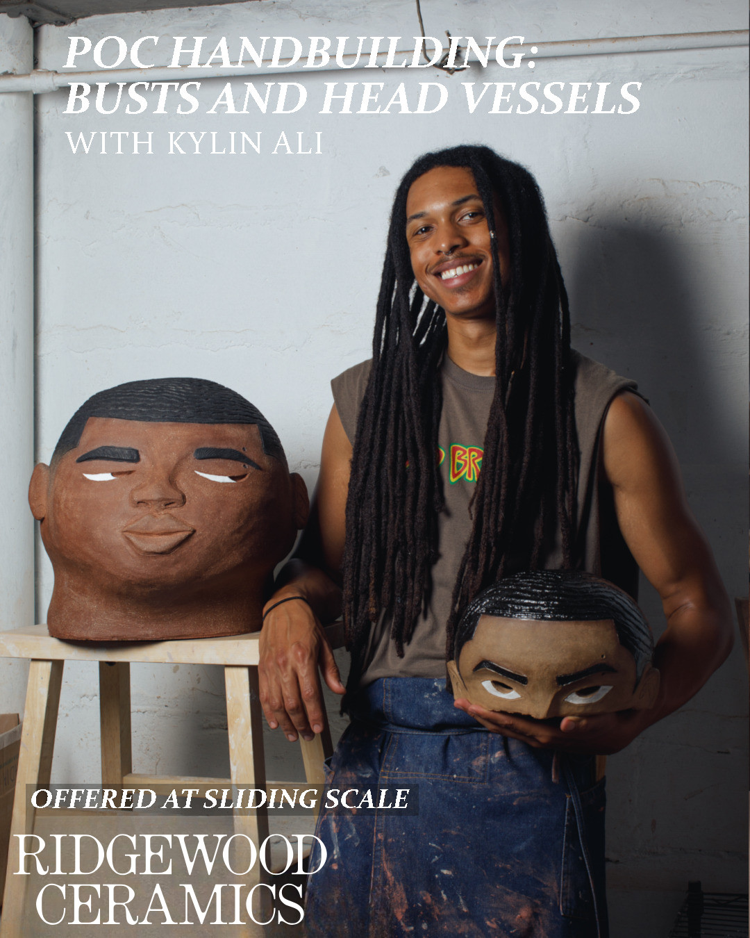 Handbuilding in Clay: Large-Scale Ceramic Sculpture Busts, Vessels & Beyond  (10/25-11/29)